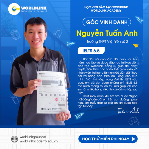 Học viên Nguyễn Tuấn Anh - IELTS 6.5 Overall